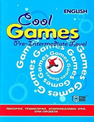 Cool Games. Pre-Entermediate Level (підготовчий до середнього рівень)