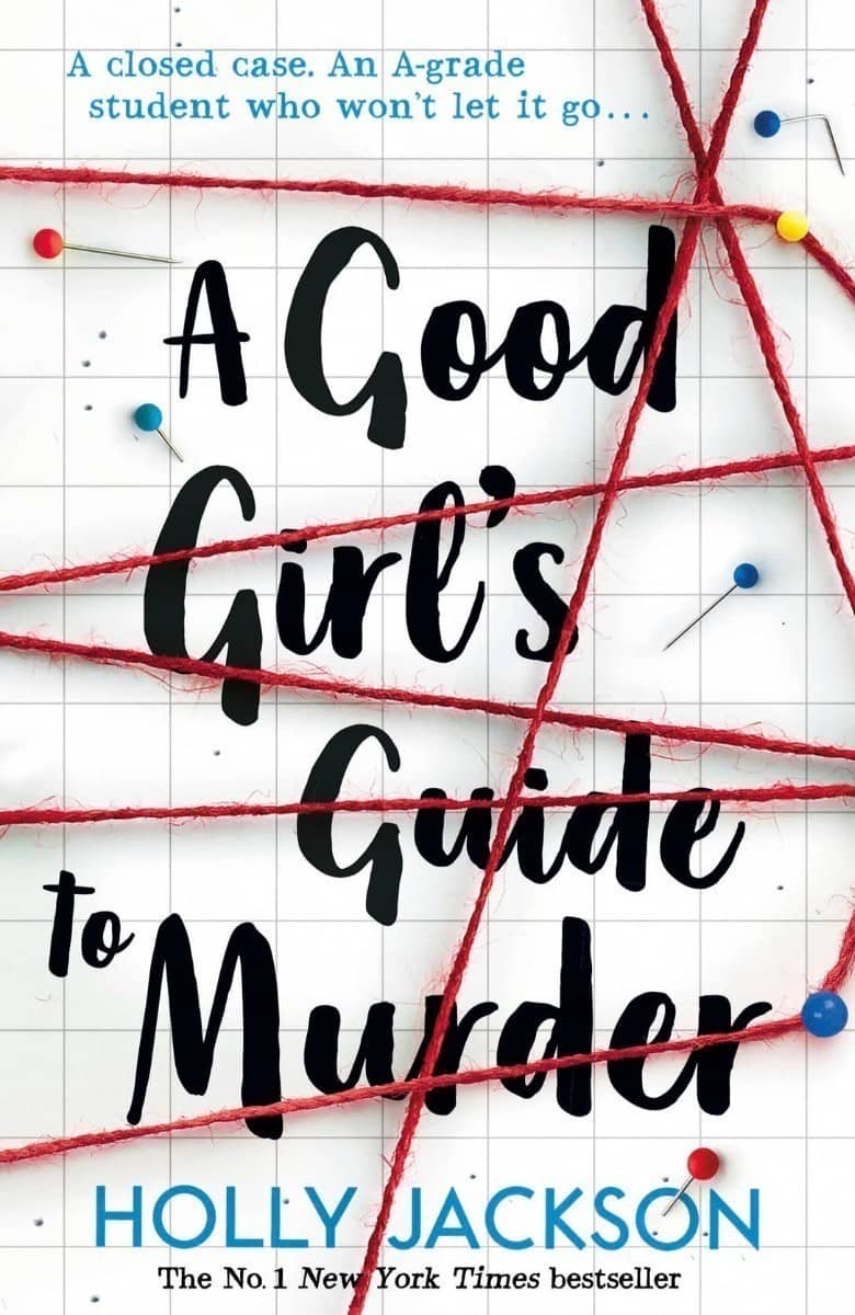 A Good Girl's Guide to Murder (Book 1)