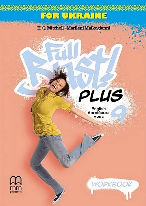 Full Blast Plus for Ukraine НУШ 9 Workbook Мітчелл Г. 