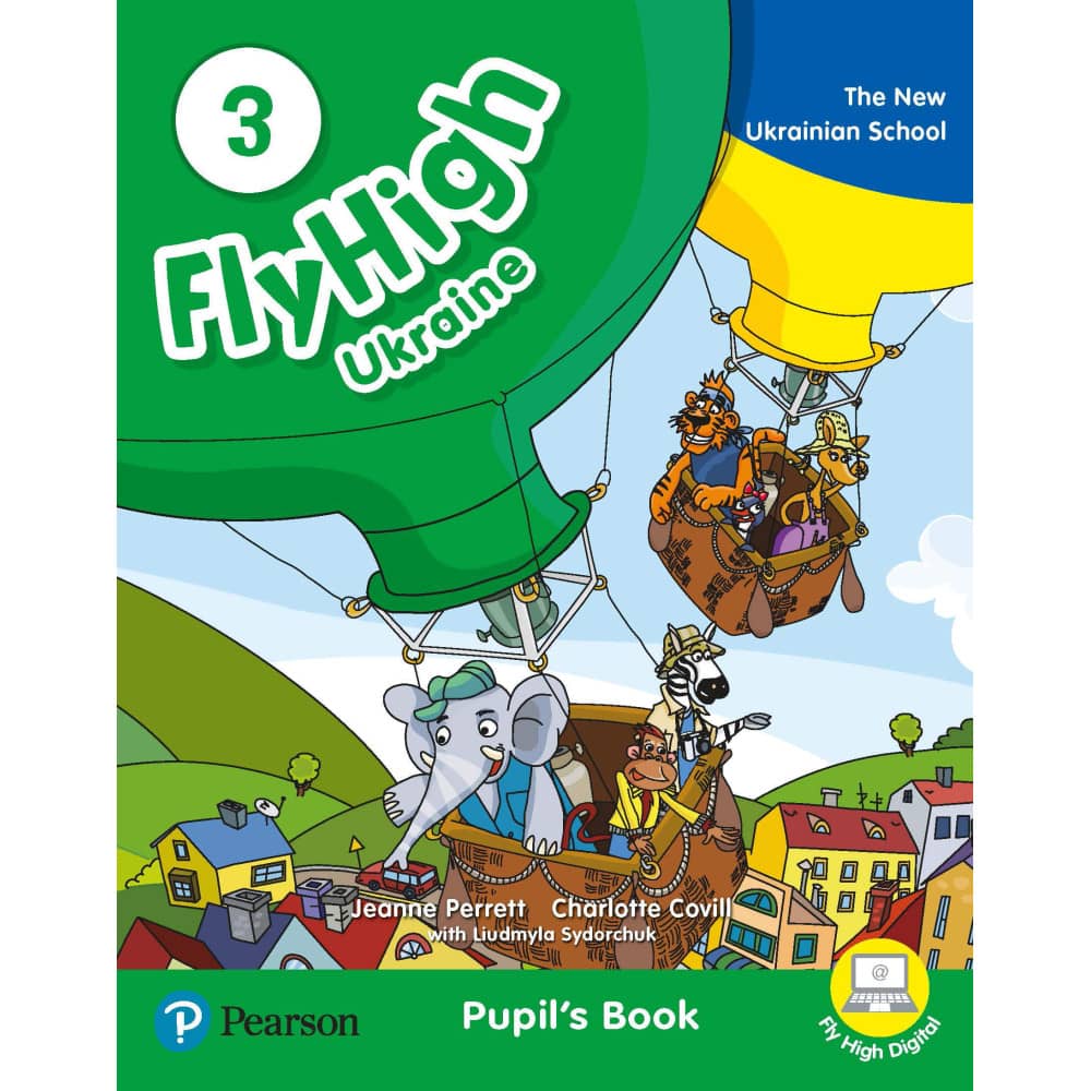Англійська мова. Підручник. Fly High UKRAINE 3 Pupil's Book