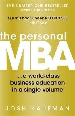 The Personal MBA. A World-Class Business Education in a Single Volume