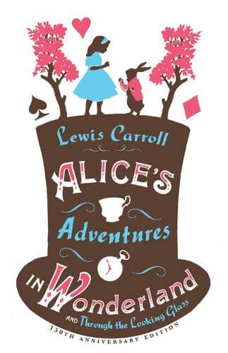 Alice's Adventures in Wonderland and Alice's Adventures Under Ground