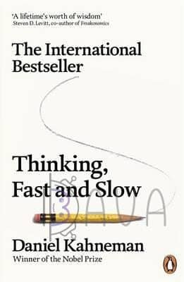 Thinking, Fast and Slow