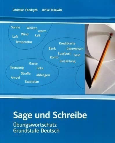 Sage und Schreibe. Посібник для вивчення лексики німецької мови з пошкодженням