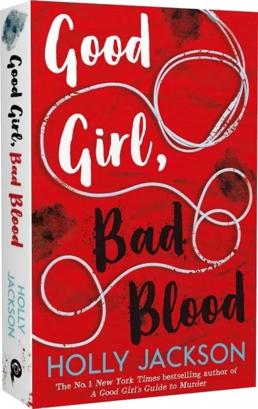 A Good Girl&#39;s Guide to Murder (Book 2): Good Girl, Bad Blood, фото - 1