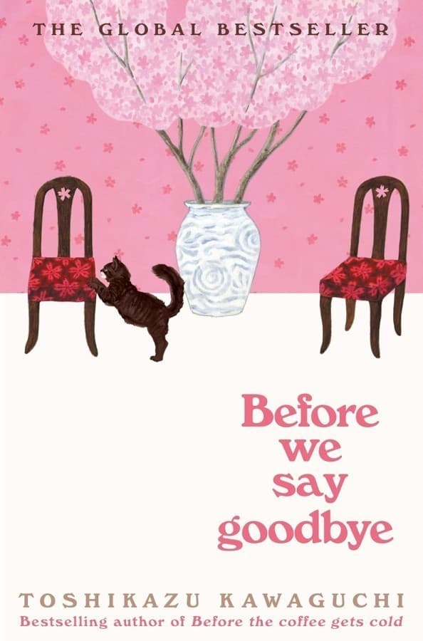 Before the Coffee Gets Cold. Book 4: Before We Say Goodbye, фото - 1