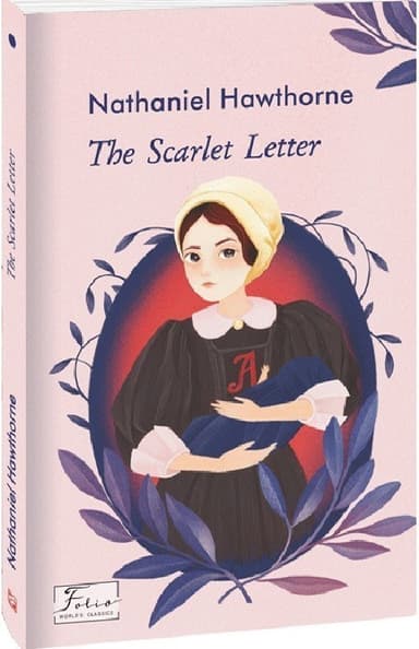 The Scarlet Letter (Folio World’s Classics)