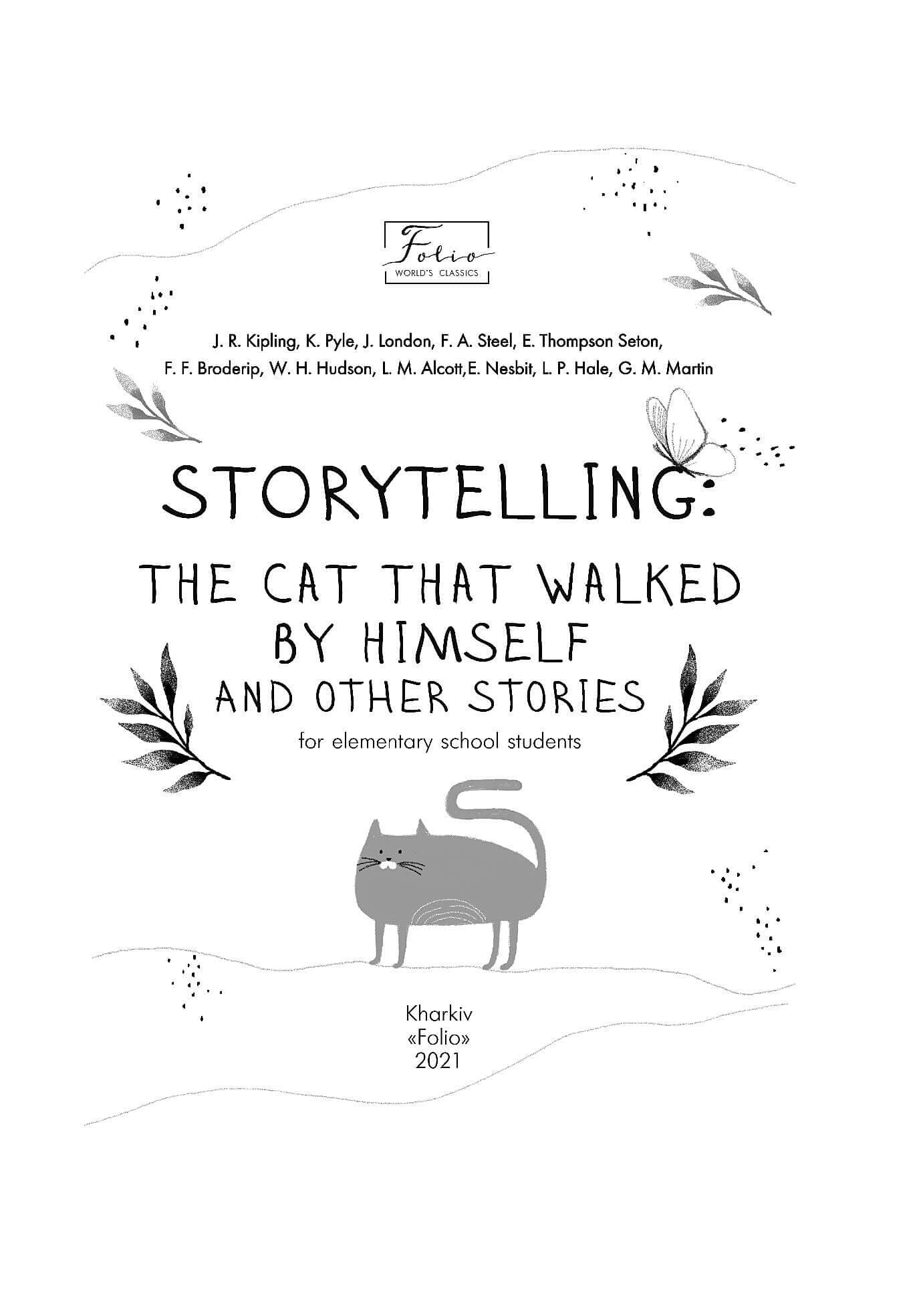 Storytelling: The Cat That Walked by Himself and other Stories, фото - 3