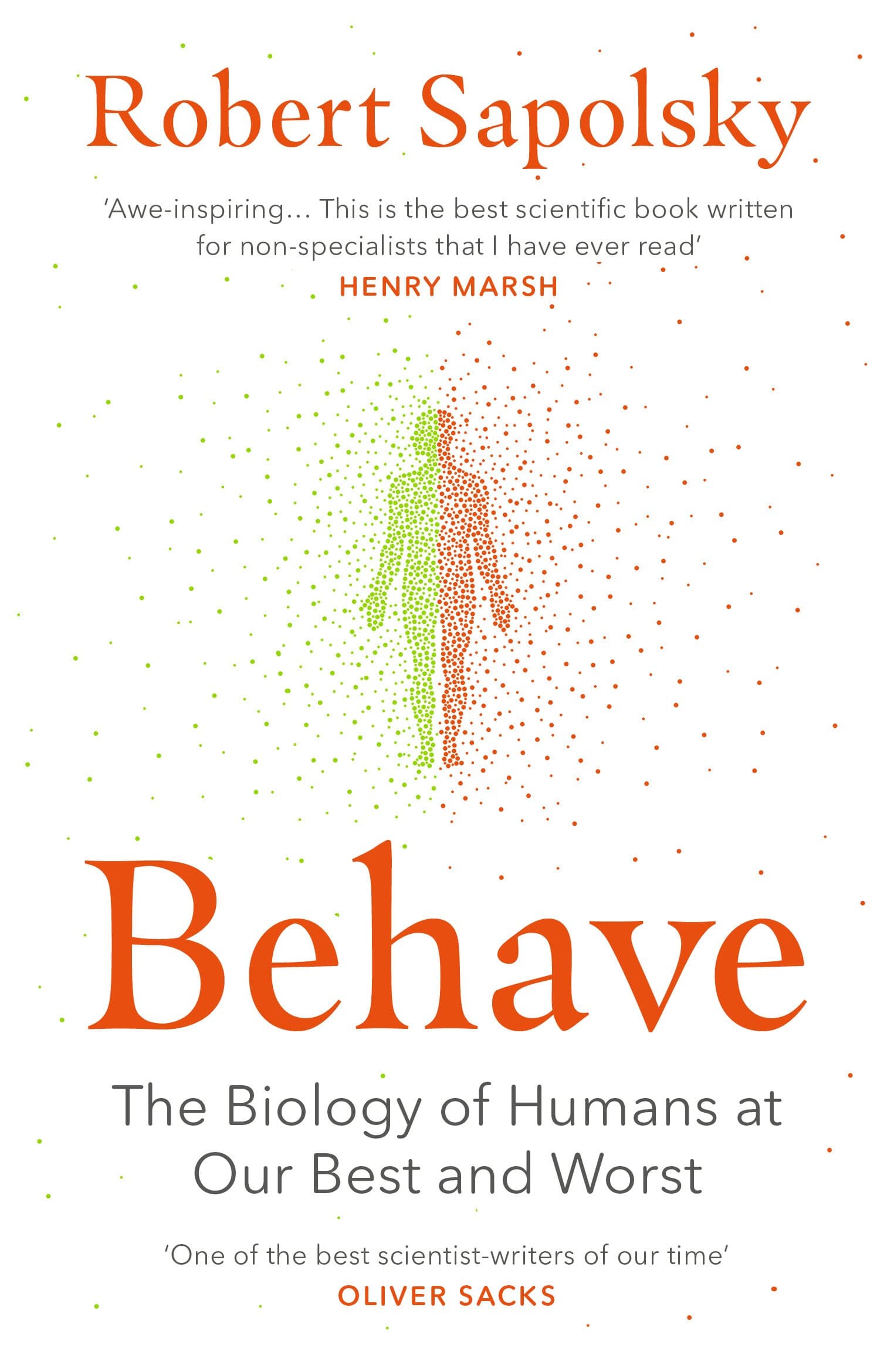 Behave: The Biology of Humans at Our Best and Worst, фото - 1