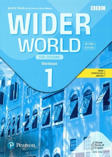 Wider World for Ukraine 1 Workbook +App Wider World for Ukraine 1 Workbook +App