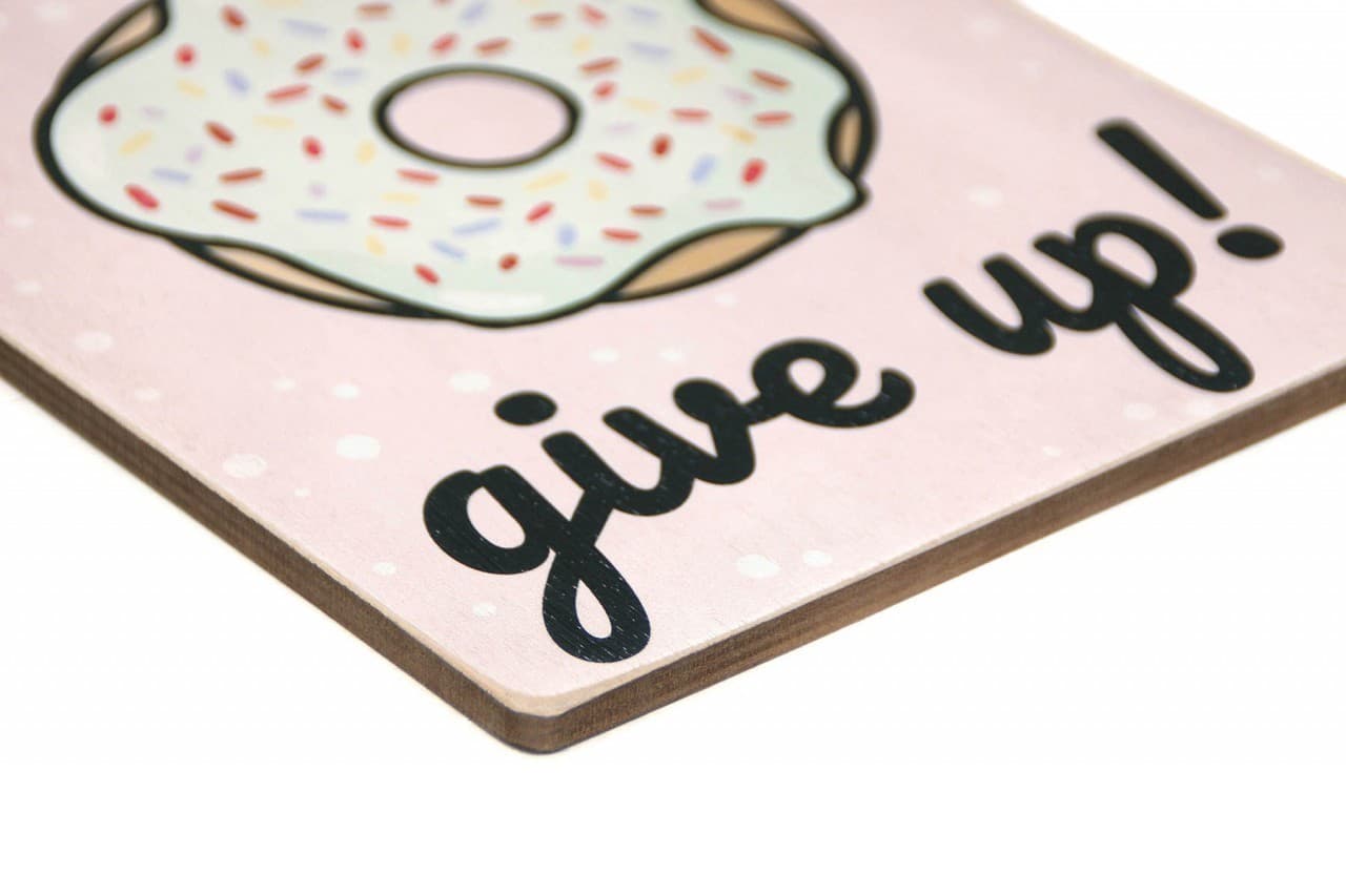 Постер &#39;Donut give up!&#39;, фото - 2