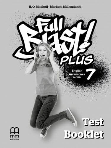 Підручник англійської мови Full Blast Plus for Ukraine НУШ 7 Test Booklet, фото - 1