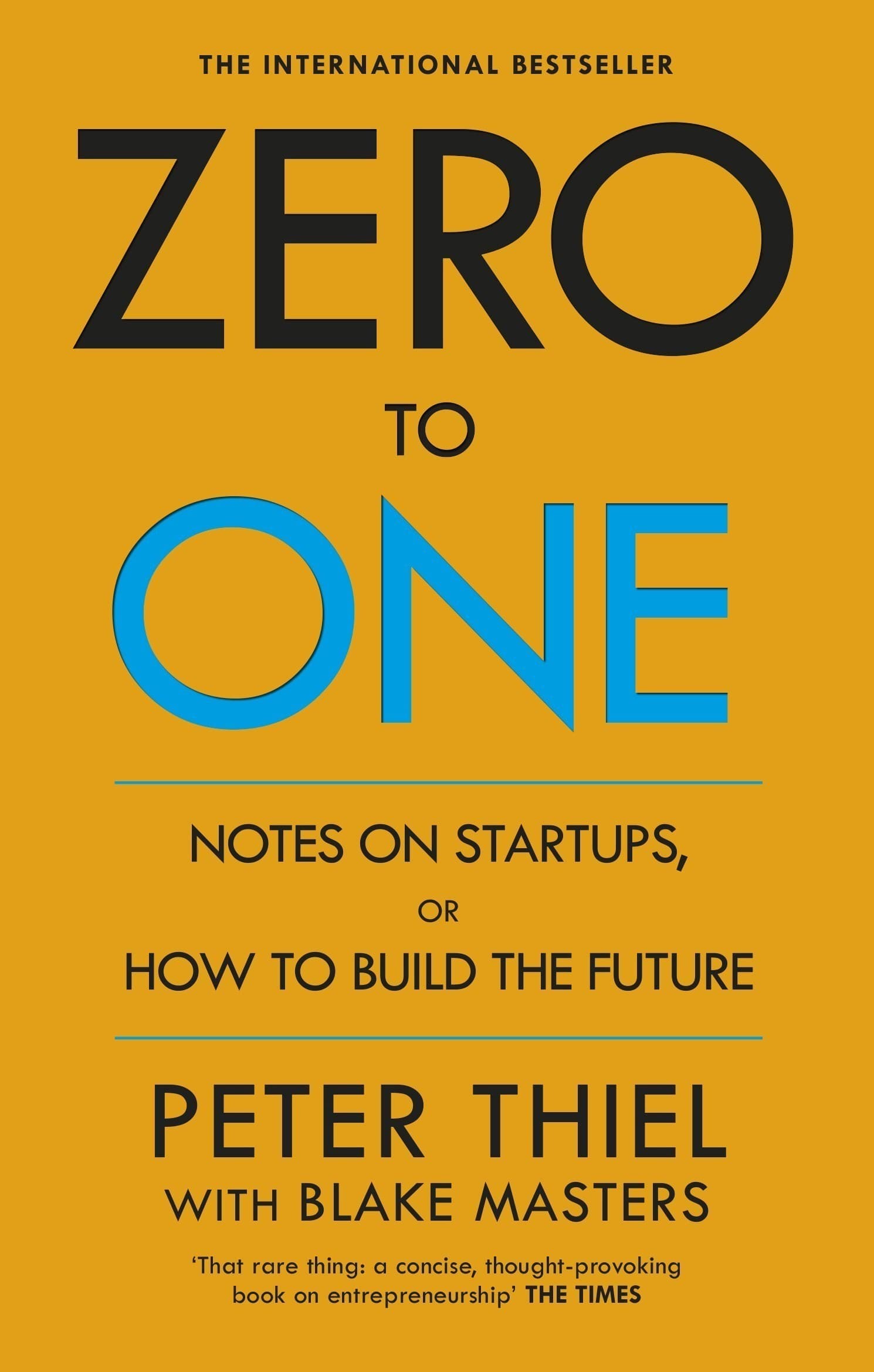 Zero to One: Notes on Start Ups, or How to Build the Future, фото - 1
