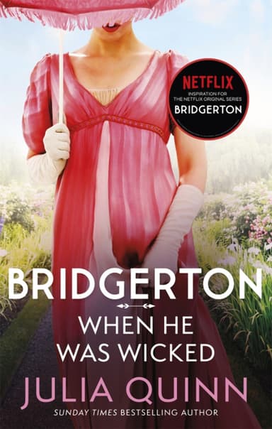 Bridgerton Book 6: When He Was Wicked Bridgerton Book 6: When He Was Wicked