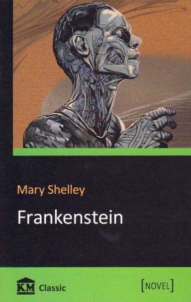 Frankenstein; or, The Modern Prometheus