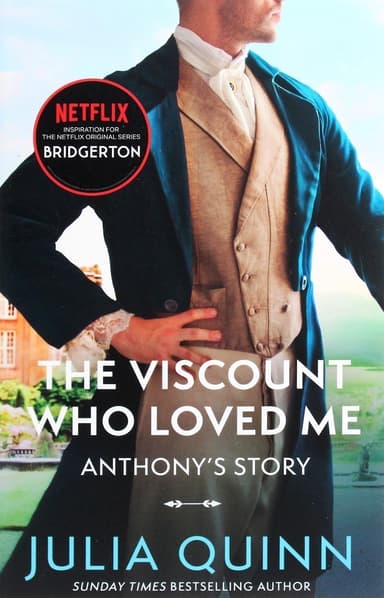Bridgerton Book 2: The Viscount Who Loved Me Bridgerton Book 2: The Viscount Who Loved Me