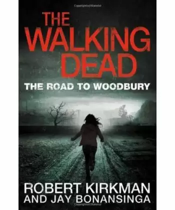 The Walking Book2. The Road to Woodbury