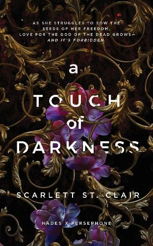 Hades x Persephone Saga Book 1: A Touch of Darkness
