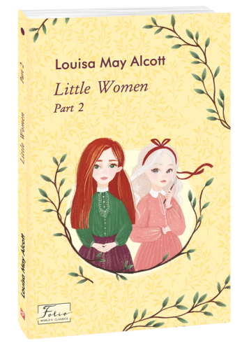 Little Women. Part 2 (Folio World’s Classics)
