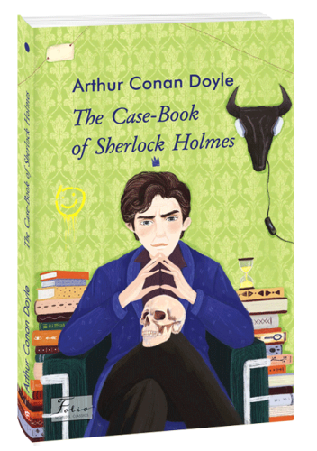 The Case-Book of Sherlock Holmes