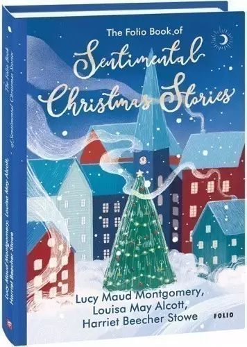 The Folio Book of Sentimental Christmas Stories (Сентиментальні різдвяні історії)