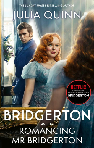 Bridgerton Book 4: Romancing Mr Bridgerton (Film Tie-in)