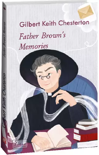 Father Brown’s Memories (Записки патера Брауна)