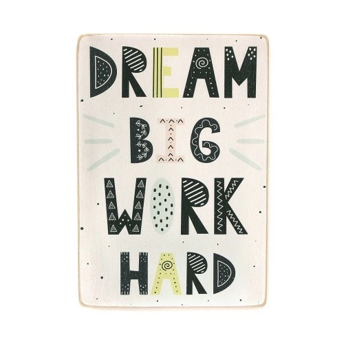 Постер 'Dream big work hard'
